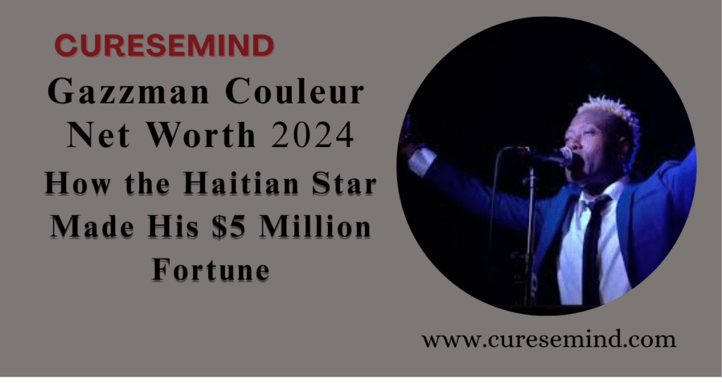 Gazzman Couleur Net Worth